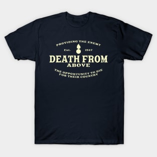 Death From Above - United States Air Force - AMMO T-Shirt